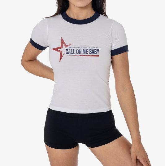 CALL ON ME BABY TEE